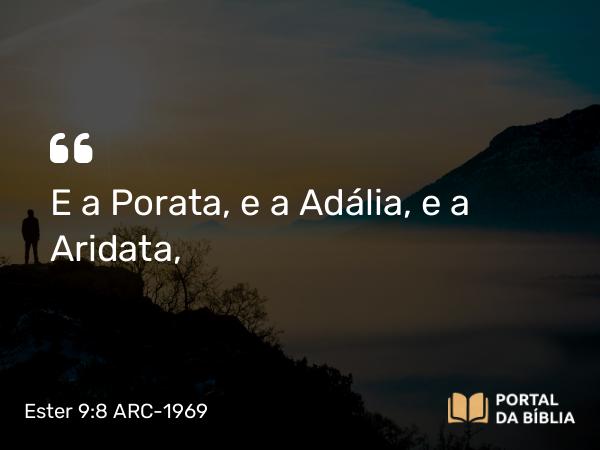 Ester 9:8 ARC-1969 - E a Porata, e a Adália, e a Aridata,