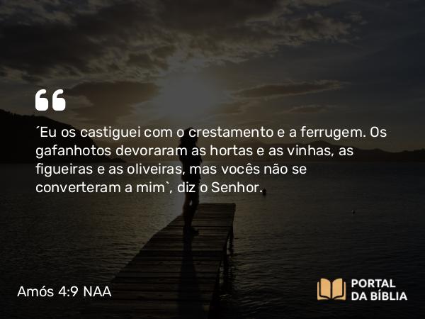 Amós 4:9 NAA - 