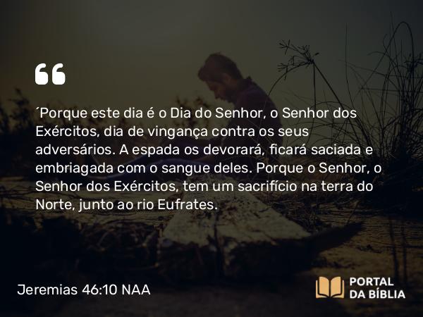 Jeremias 46:10 NAA - 