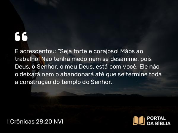 I Crônicas 28:20-21 NVI - E acrescentou: 