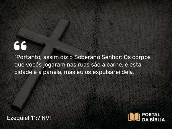 Ezequiel 11:7 NVI - 