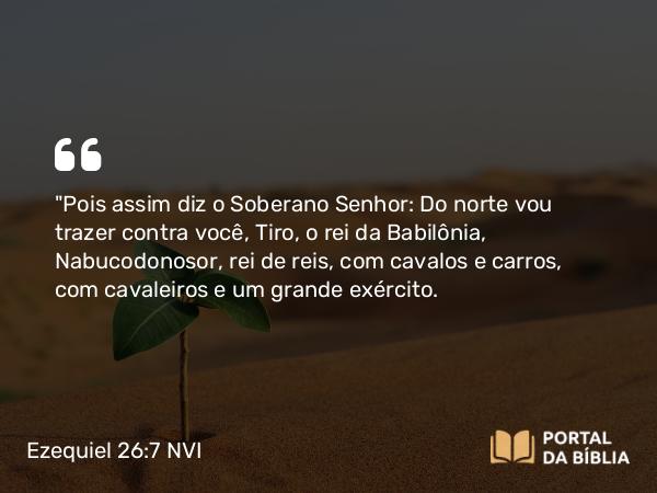 Ezequiel 26:7 NVI - 