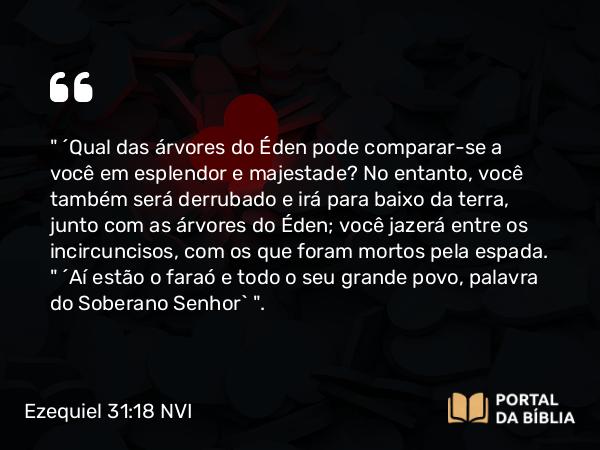 Ezequiel 31:18 NVI - 