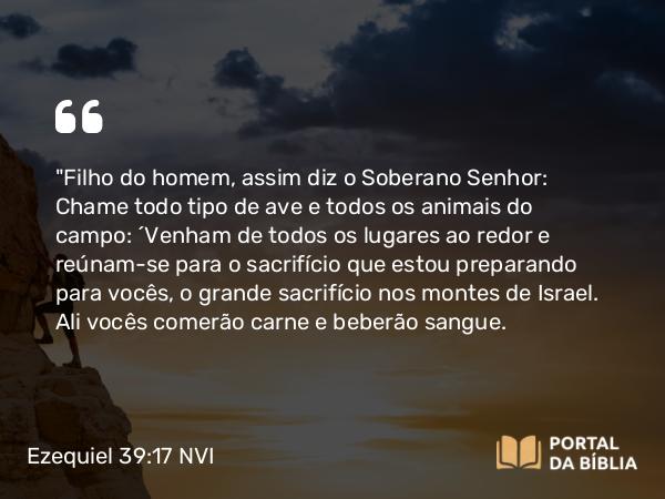 Ezequiel 39:17 NVI - 