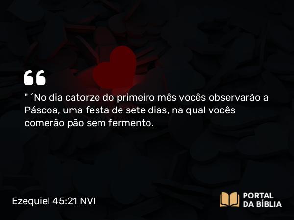 Ezequiel 45:21 NVI - 