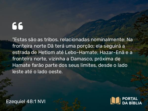 Ezequiel 48:1 NVI - 