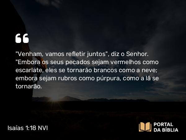 Isaías 1:18 NVI - 