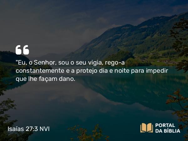 Isaías 27:3 NVI - 