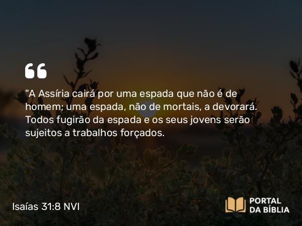 Isaías 31:8 NVI - 