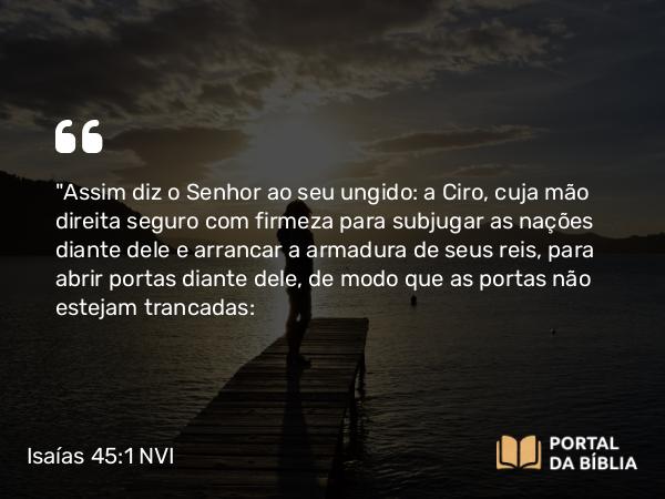 Isaías 45:1 NVI - 