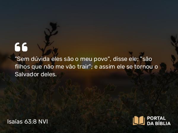 Isaías 63:8 NVI - 