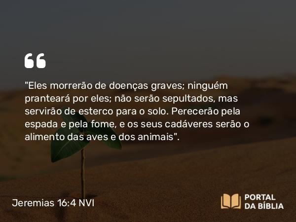 Jeremias 16:4 NVI - 