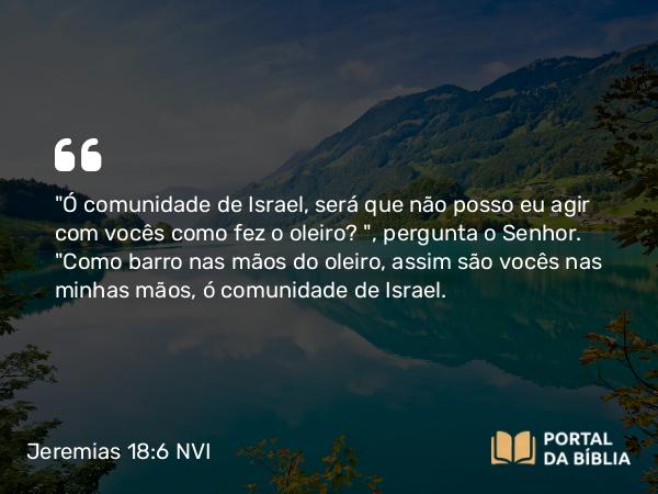 Jeremias 18:6 NVI - 