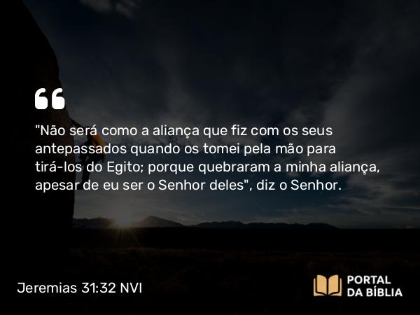 Jeremias 31:32 NVI - 