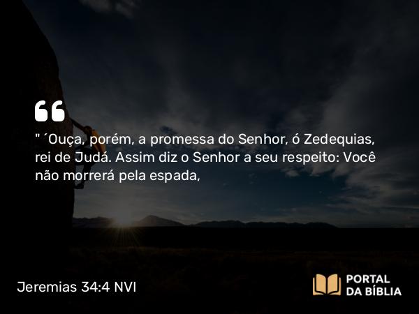 Jeremias 34:4 NVI - 