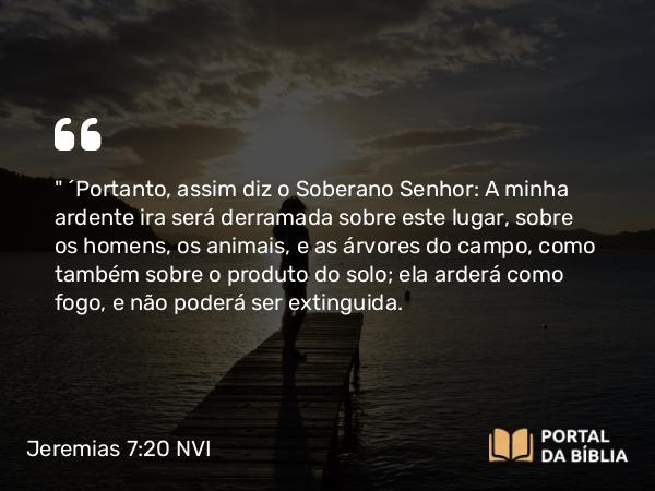 Jeremias 7:20 NVI - 