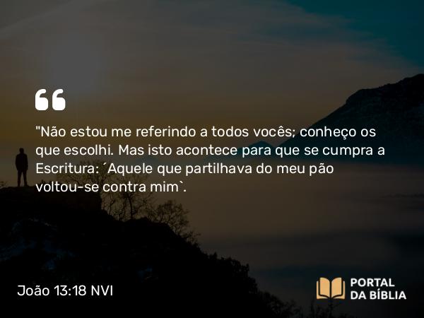 João 13:18 NVI - 