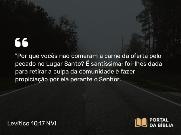 Levítico 10:17-18 NVI - 