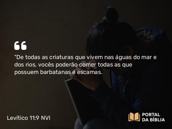 Levítico 11:9 NVI - 