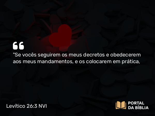 Levítico 26:3 NVI - 