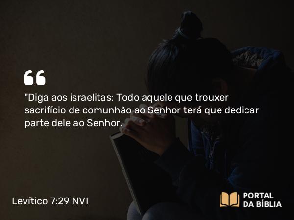 Levítico 7:29-30 NVI - 