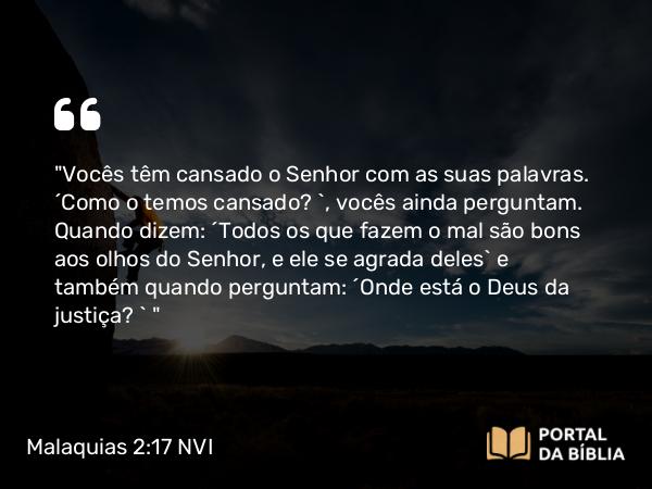 Malaquias 2:17 NVI - 