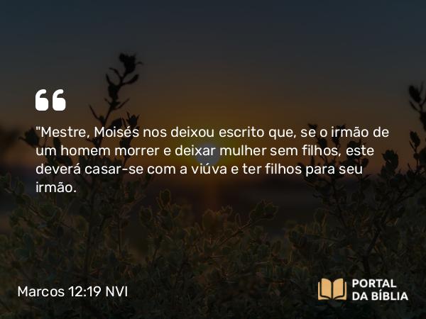 Marcos 12:19-22 NVI - 