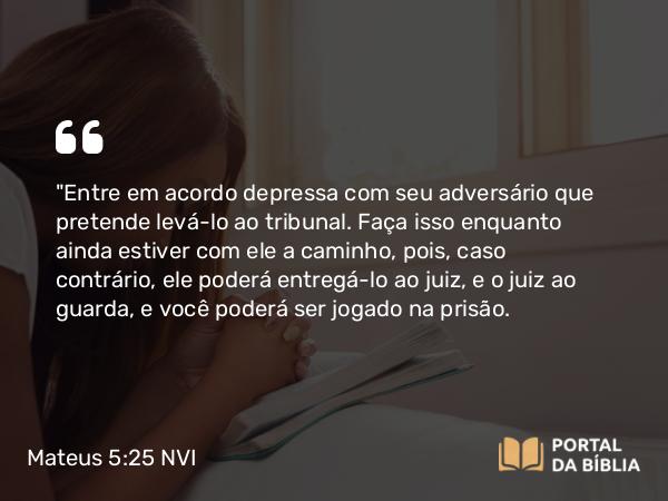 Mateus 5:25 NVI - 