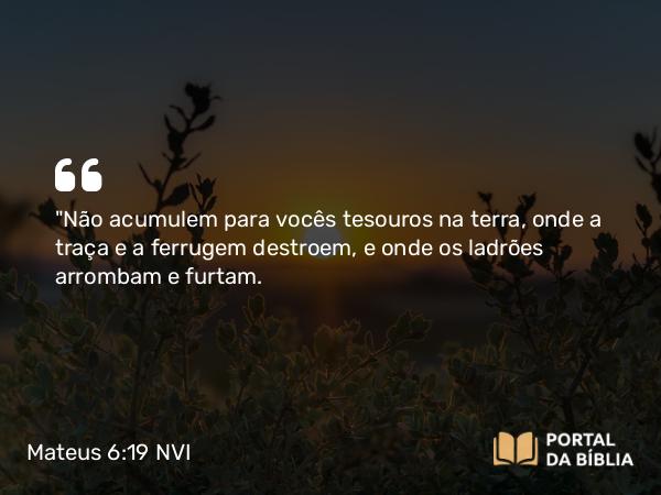 Mateus 6:19-20 NVI - 