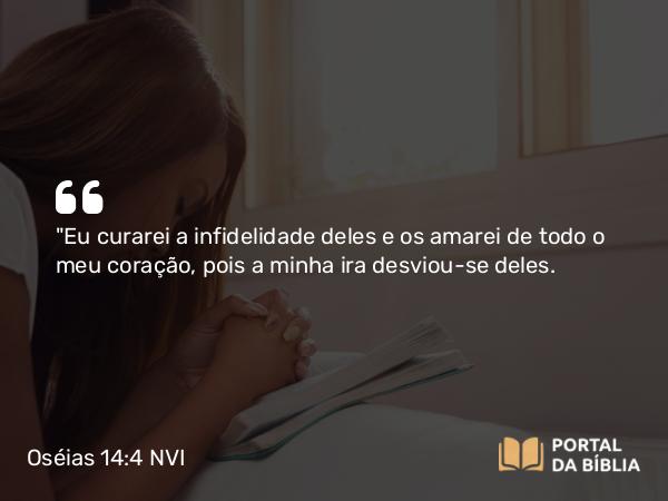 Oséias 14:4 NVI - 