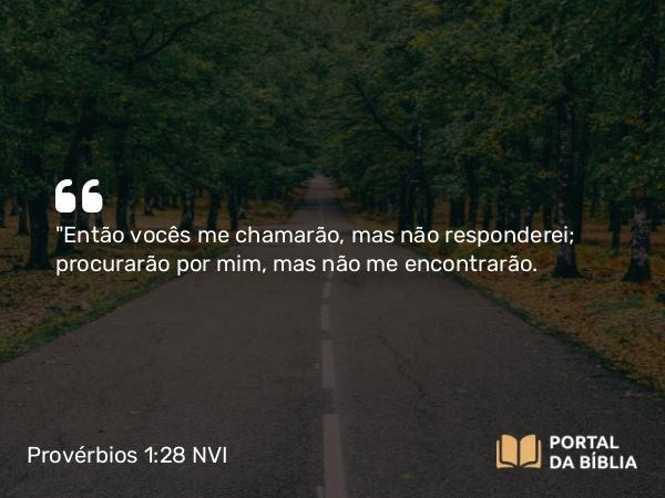 Provérbios 1:28 NVI - 