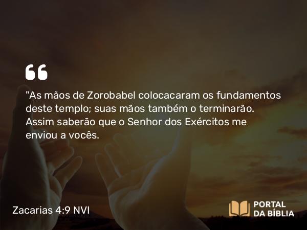 Zacarias 4:9 NVI - 