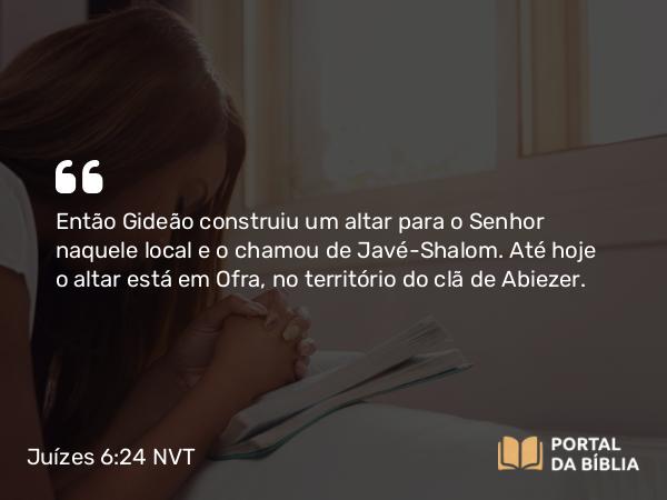 Juízes 6:24 NVT - Então Gideão construiu um altar para o SENHOR naquele local e o chamou de Javé-Shalom. Até hoje o altar está em Ofra, no território do clã de Abiezer.