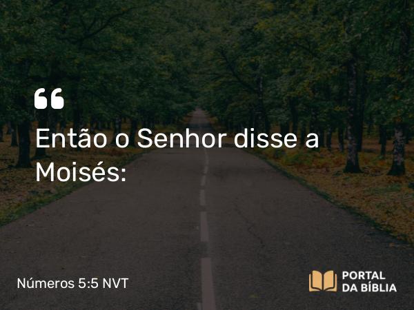 Números 5:5-8 NVT - Então o SENHOR disse a Moisés: